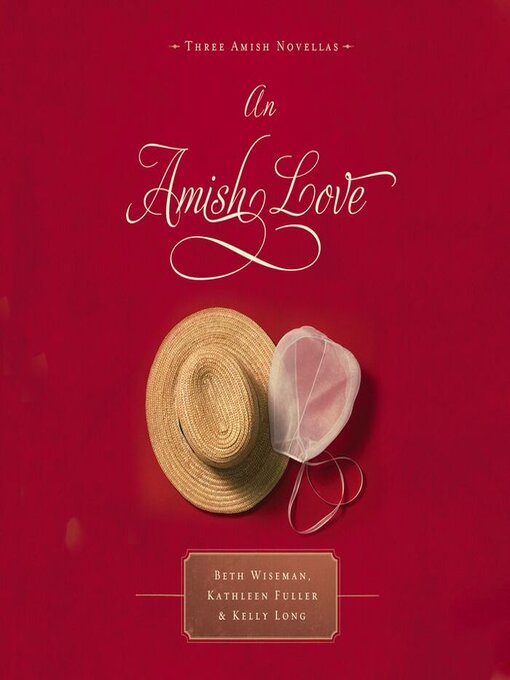 Title details for An Amish Love by Beth Wiseman - Wait list